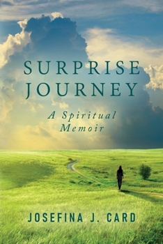 Surprise Journey: A Spiritual Memoir