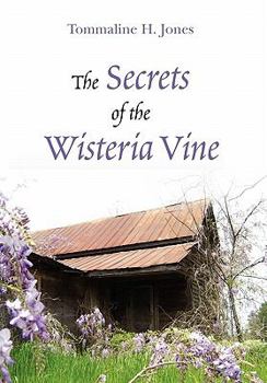 Hardcover The Secrets of the Wisteria Vine Book
