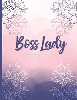 Boss Lady : Lined Journal with Inspirational Quotes