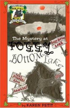 Perfect Paperback The Mystery at Foggy Bottom Lake Book