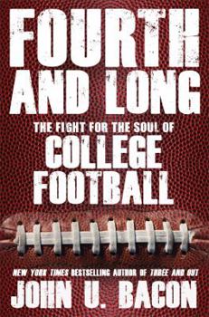 Hardcover Fourth and Long: The Fight for the Soul of College Football Book