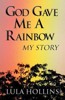 Paperback God Gave Me a Rainbow: My Story Book