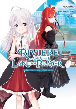 Paperback Riviere and the Land of Prayer, Vol. 2 (Manga) Book