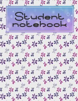 Paperback Student Notebook: Planner with Class Schedules, Passwords, Notes and Daily Planner, Homework, Checklist...120 Pages 8.5" X 11" Book