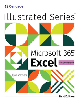 Paperback Illustrated Microsoft 365 Excel Comprehensive, First Edition Book