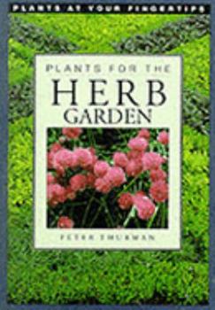 Hardcover Plants for the Herb Garden Book