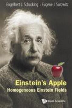 Paperback Einstein's Apple: Homogeneous Einstein Fields Book