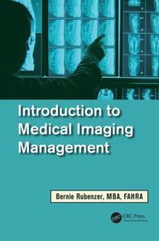 Hardcover Introduction to Medical Imaging Management Book
