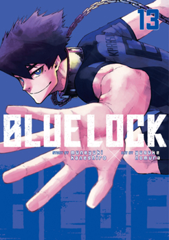 Blue Lock 13 - Book #13 of the ブルーロック [Blue Lock]