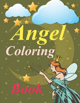 Paperback Angel Coloring Book: Angel Coloring Book For Adults Book