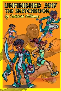 Paperback Unfinished the Sketchbook 2017 Book