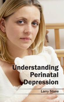 Hardcover Understanding Perinatal Depression Book