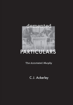 Paperback DeMented Particulars: The Annotated 'Murphy' Book