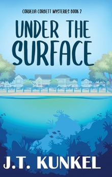 Under the Surface (Cordelia Corbett Mysteries)