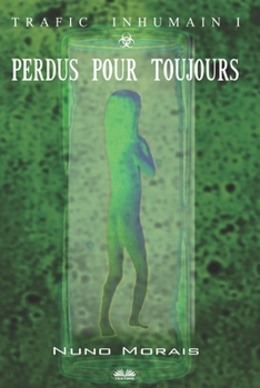 Paperback Perdus Pour Toujours [French] Book