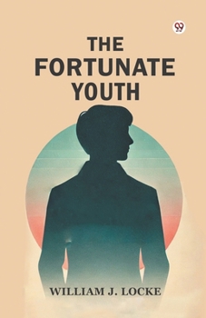 The Fortunate Youth