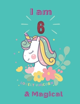 Unicorn SketchBook: I Am 6 & Magical With Unicorn Inside More Space for Sketching and Drawing and Writing Journal for Kids and Girls Marble Size 8.5in x 11in with 110 Pages