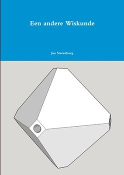 Paperback Een andere Wiskunde Versie 1.0 [Dutch] Book