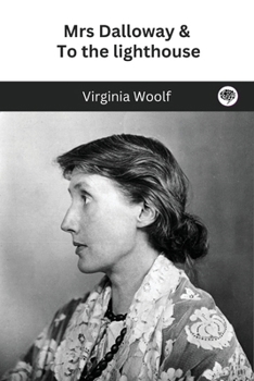 Mrs Dalloway & To the Lighthouse