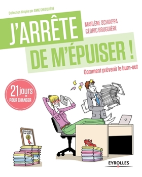 Paperback J'arrête de m'épuiser: Comment prévenir le burn-out [French] Book
