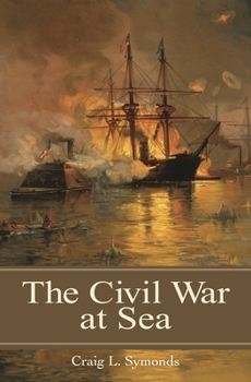 Hardcover The Civil War at Sea Book