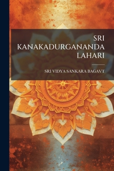 Paperback Sri Kanakadurgananda Lahari [Telugu] Book