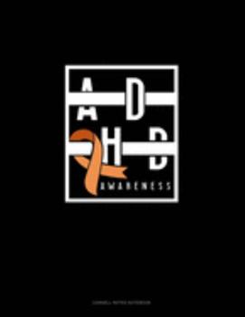 Adhd Awareness: Cornell Notes Notebook