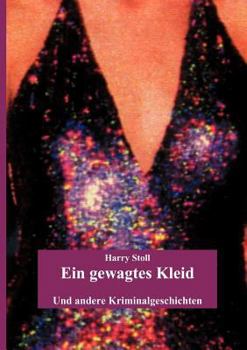 Paperback Ein gewagtes Kleid [German] Book