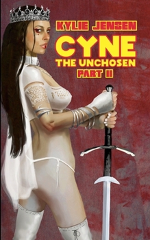 Paperback Cyne - The Unchosen (Part 2) Book