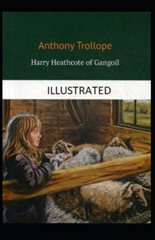 Paperback Harry Heathcote of Gangoil Illustrated Book