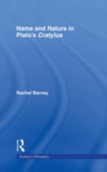 Hardcover Names and Nature in Plato's Cratylus Book