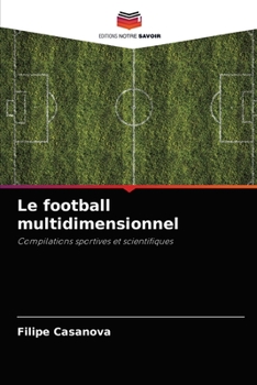 Paperback Le football multidimensionnel [French] Book