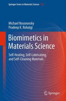 Paperback Biomimetics in Materials Science: Self-Healing, Self-Lubricating, and Self-Cleaning Materials Book