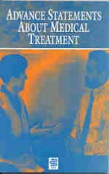 Paperback Advance Statements About Medical Treatment Book
