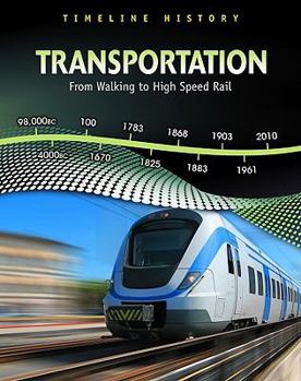 Paperback Transportation: From Walking to High-Speed Rail Book