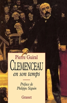 Paperback Clémenceau en son temps [French] Book