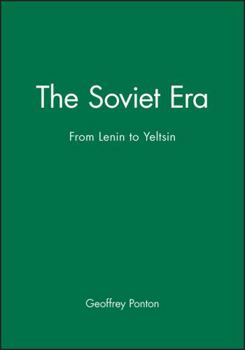 Paperback The Soviet Era: From Lenin to Yeltsin Book