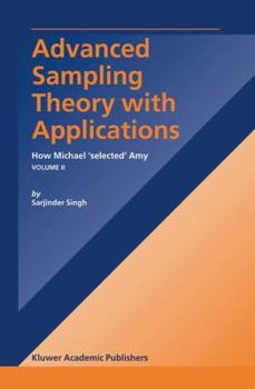 Hardcover Advanced Sampling Theory with Applications : How Michael Selected Amy Book