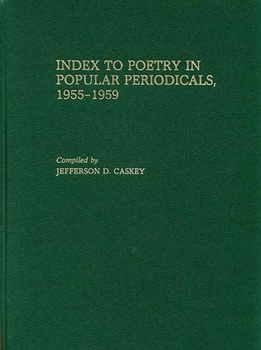Hardcover Index to Poetry in Popular Periodicals, 1955-1959 Book