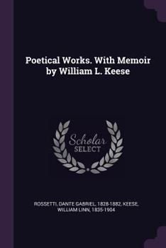 Paperback Poetical Works. With Memoir by William L. Keese Book