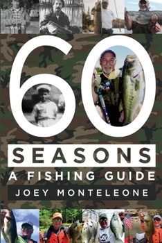 Paperback 60 Seasons: a fishing guide Book
