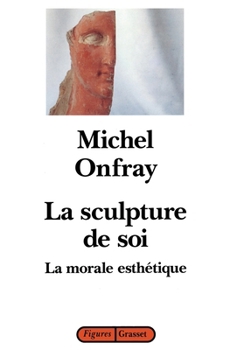 Paperback La sculpture de soi [French] Book