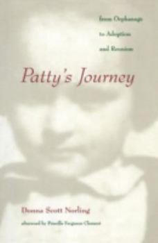 Paperback Patty's Journey: From Orphanage to Adoption and Reunion Book