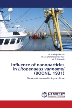 Paperback Influence of nanoparticles in Litopenaeus vannamei (BOONE, 1931) Book