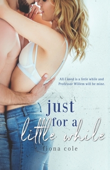 Paperback Just for a Little While Book