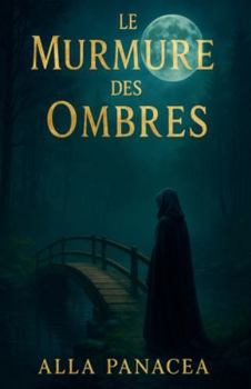 Paperback Le Murmure des Ombres [French] Book