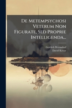 Paperback De Metempsychosi Veterum Non Figurate, Sed Proprie Intelligenda... [Latin] Book
