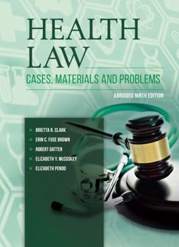 Paperback Health Law: Cases, Materials and Problems, Abridged (American Casebook Series) Book