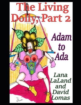 Paperback The Living Dolly, Part 2: Adam to Ada Book