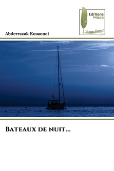 Paperback Bateaux de nuit... [French] Book